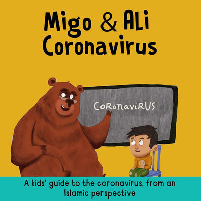 A kids' guide to the Corona Virus from an Islamic perspective