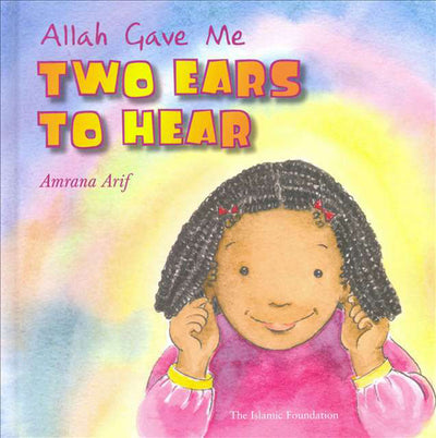 Allah Gave Me Two Ears To Hear